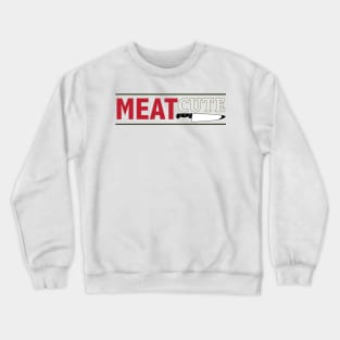 iZombie Meat Cute 2 Crewneck Sweatshirt